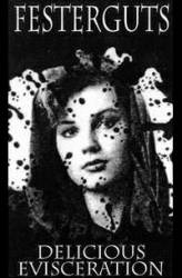 Festerguts : Delicious Evisceration